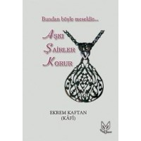 AŞKI ŞAİRLER KORUR